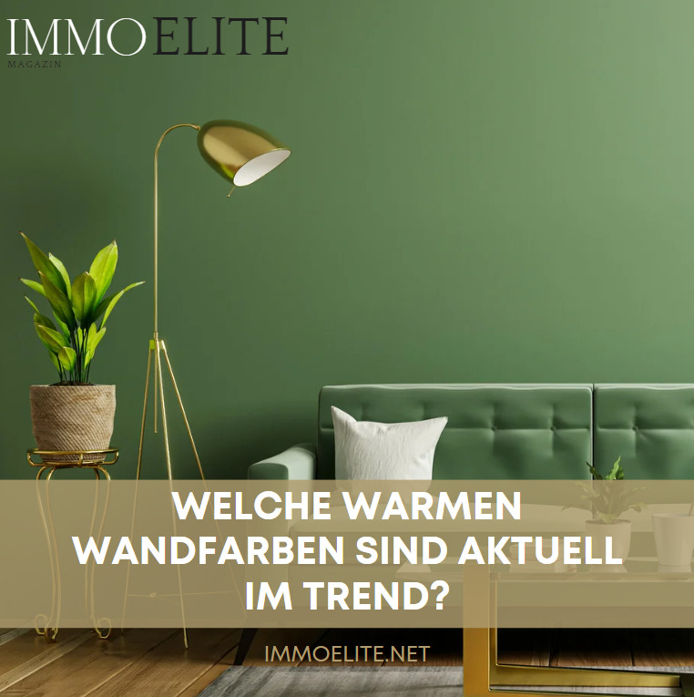 Welche warmen Wandfarben sind aktuell im Trend?