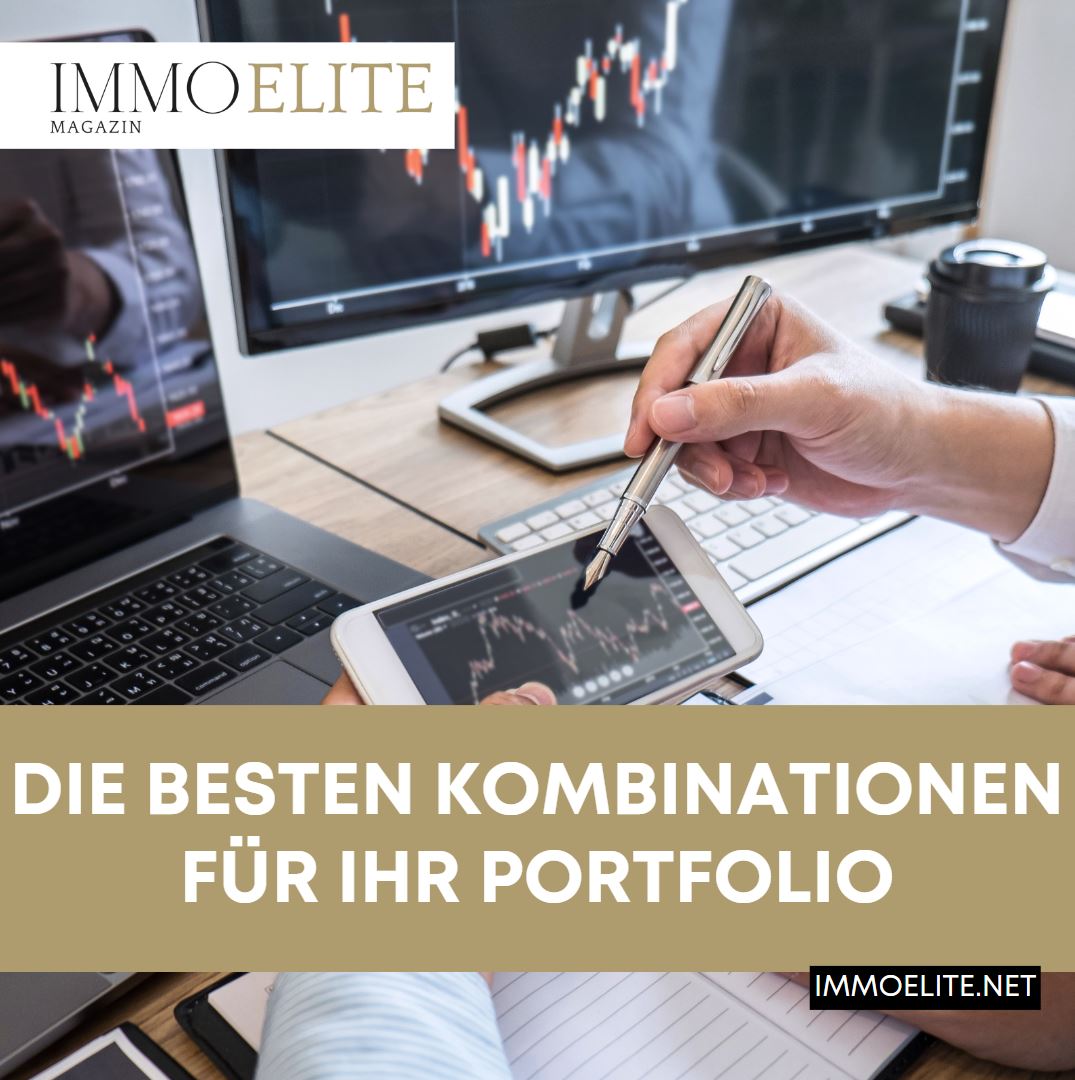 Die besten Kombinationen für Ihr Portfolio