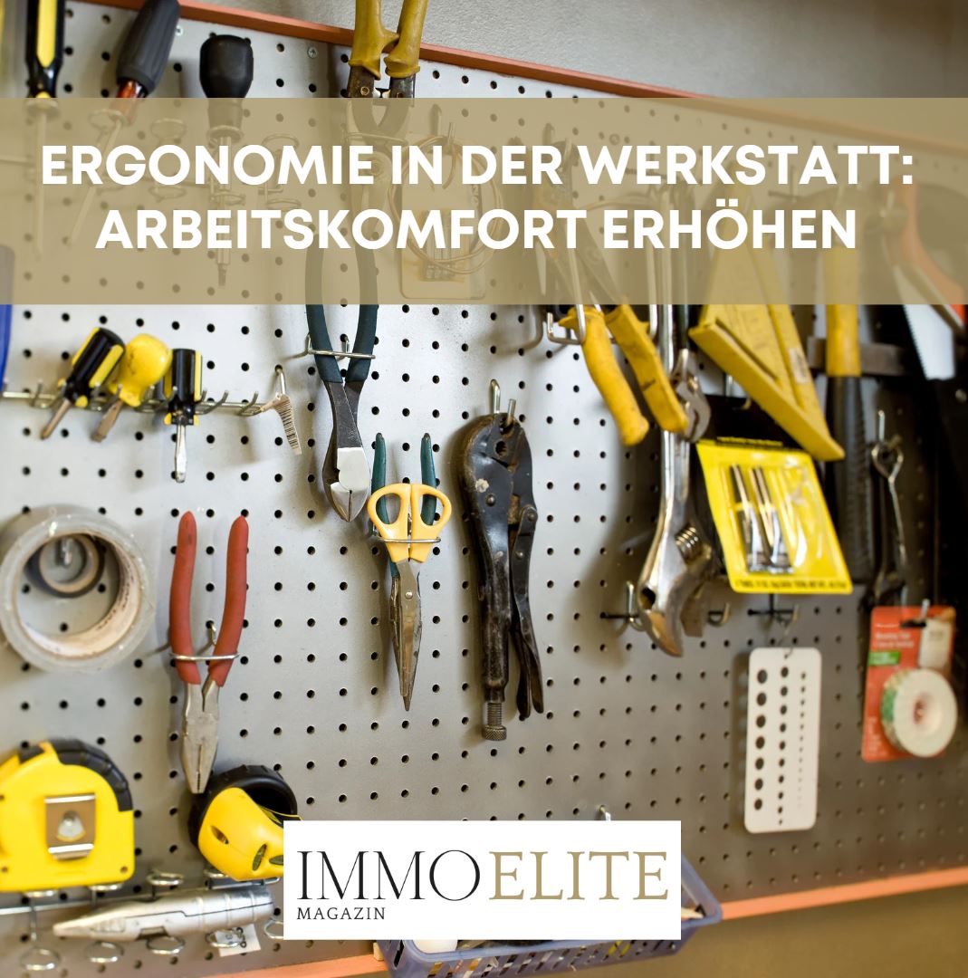 Ergonomie in der Werkstatt Arbeitskomfort erhöhen