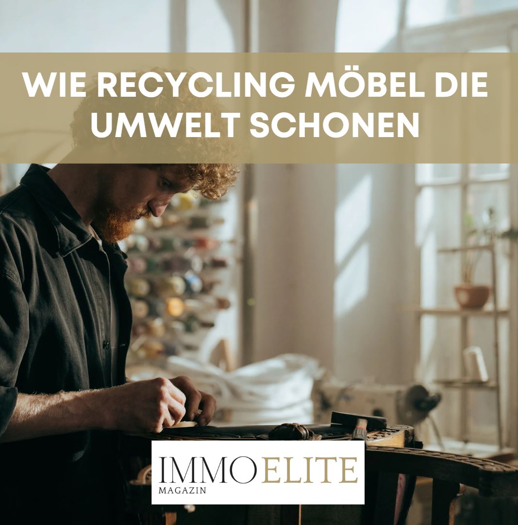 Wie Recycling Möbel die Umwelt schonen