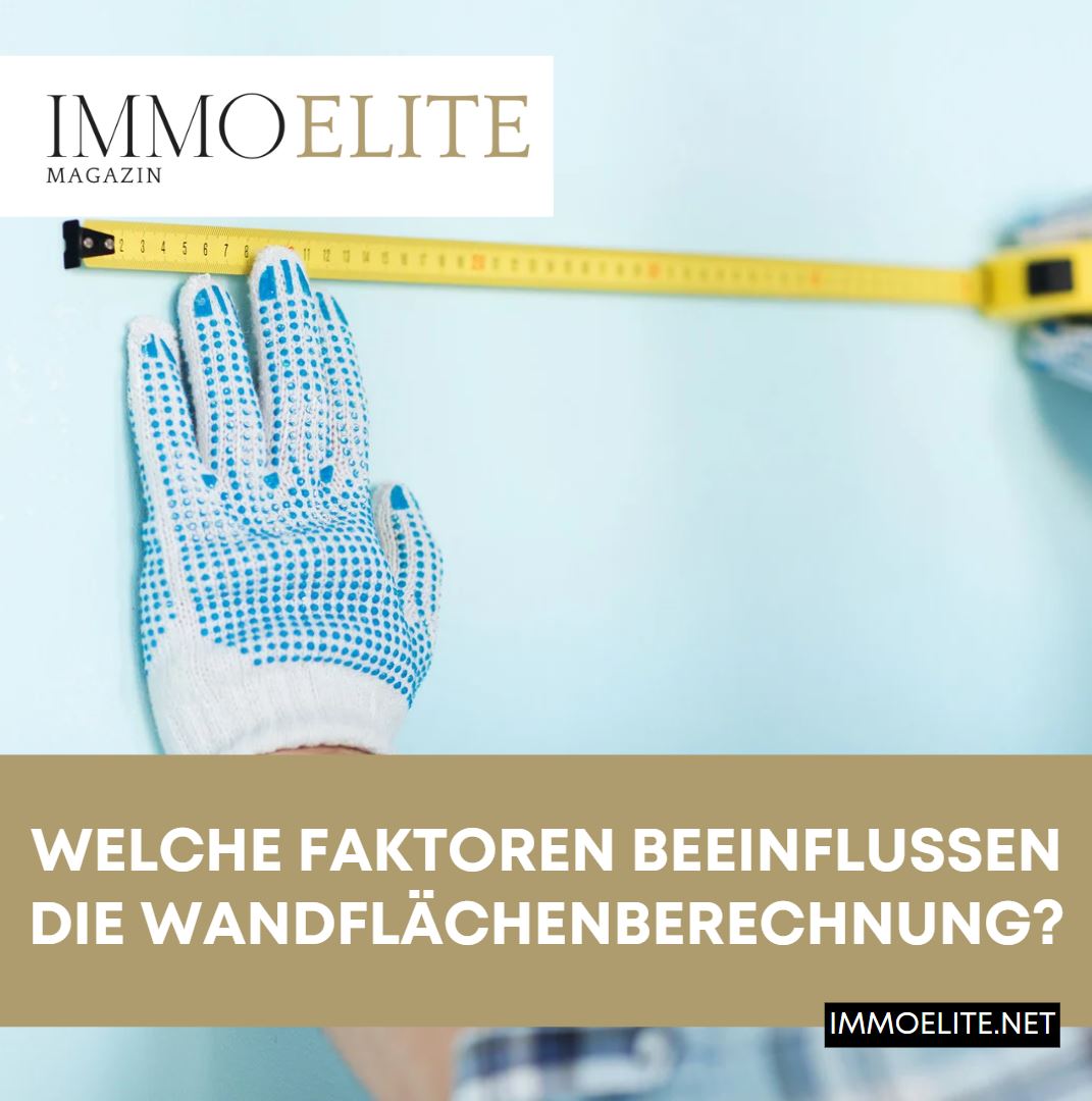 Welche Faktoren beeinflussen die Wandflächenberechnung