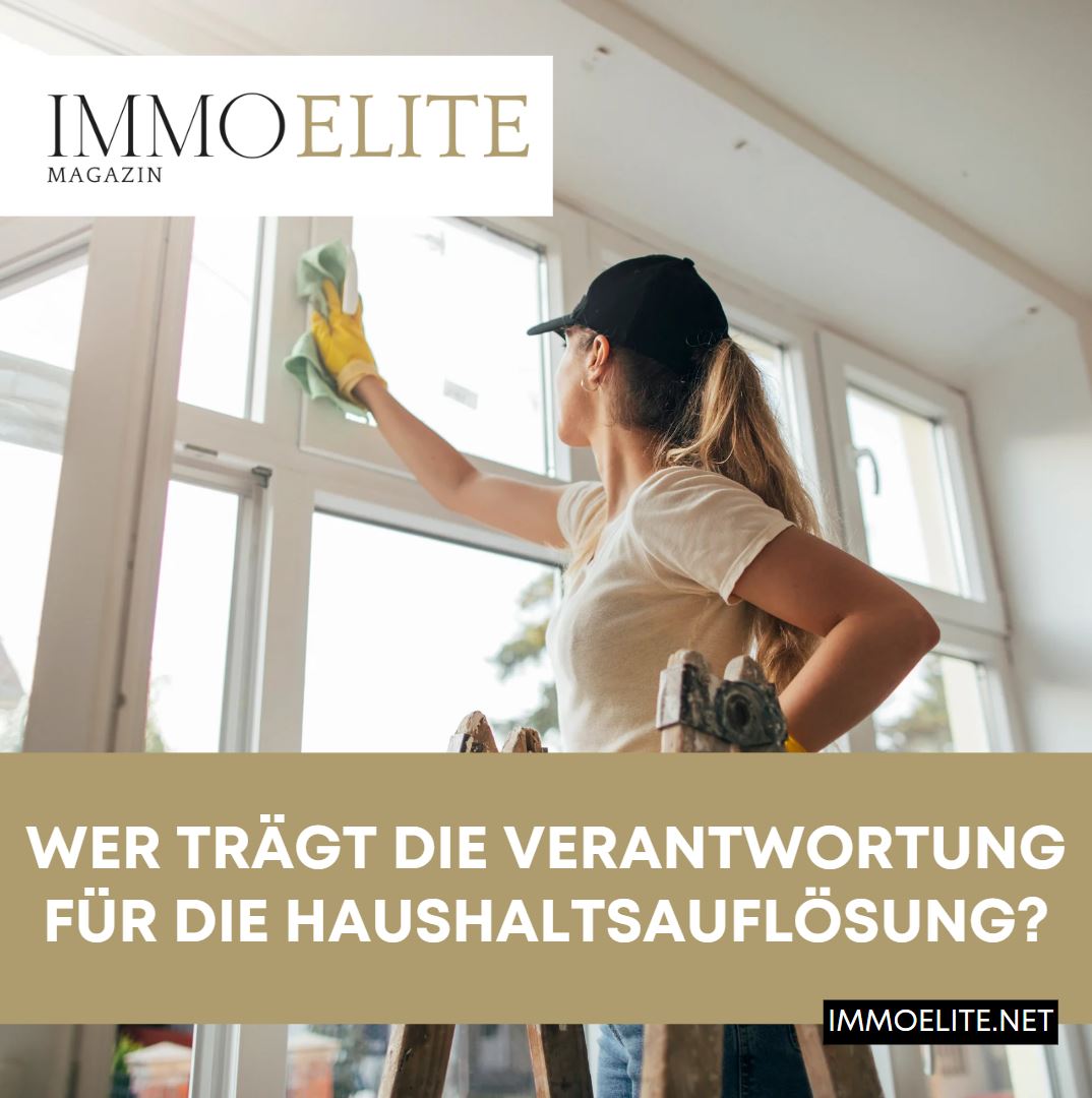 Wer trägt die Verantwortung für die Haushaltsauflösung
