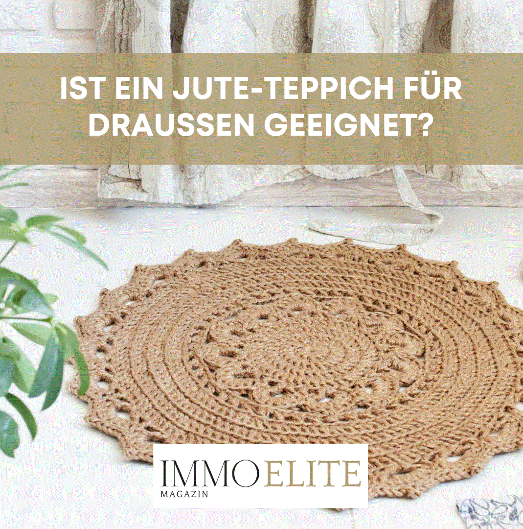 Ist ein Jute-Teppich für draußen geeignet