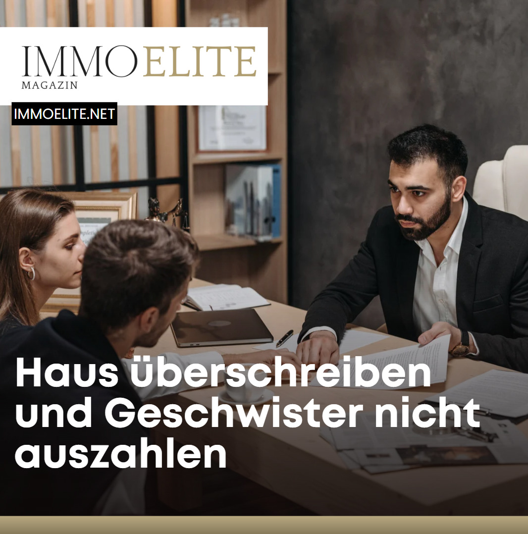 Haus überschreiben und Geschwister nicht auszahlen