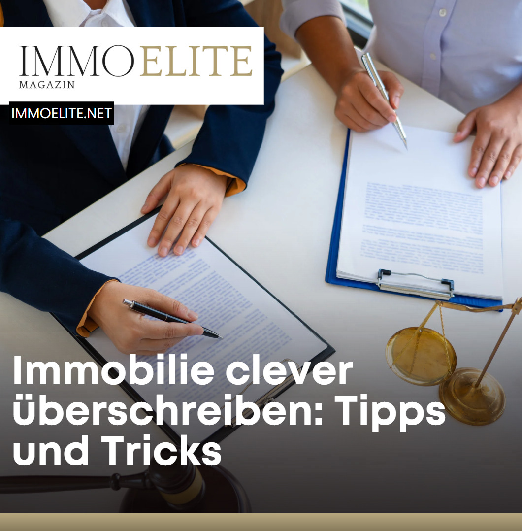 Immobilie clever überschreiben Tipps und Tricks