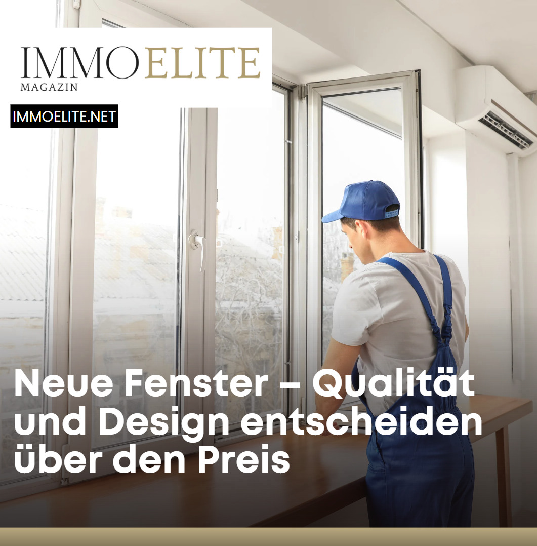 Neue Fenster – Qualität und Design entscheiden über den Preis
