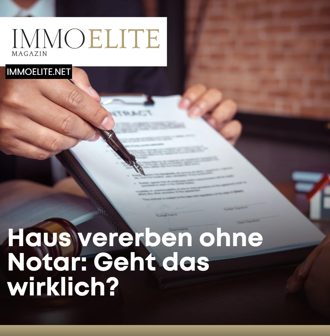 Haus vererben ohne Notar Geht das wirklich