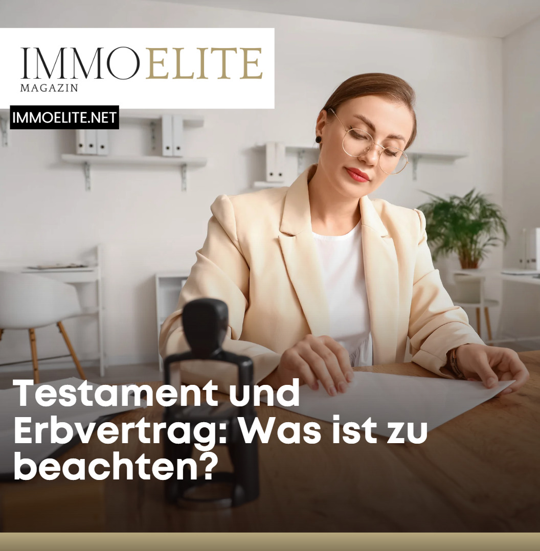 Testament und Erbvertrag Was ist zu beachten
