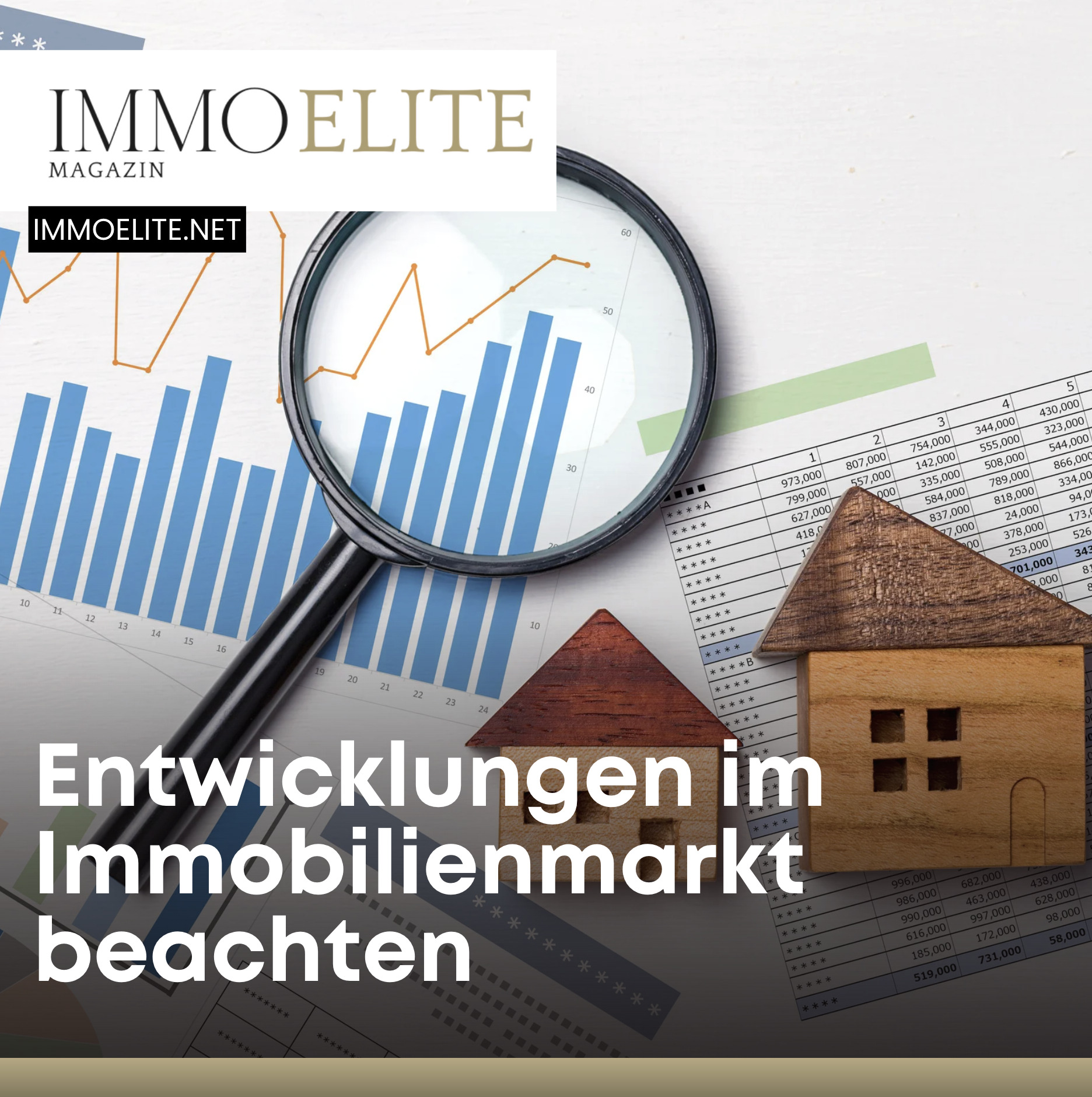 Entwicklungen im Immobilienmarkt beachten